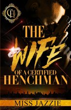 Wife Of A Certified Henchman