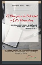 Plan para la Felicidad y Exito Financiero
