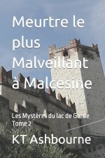 Meurtre le plus Malveillant a Malcesine