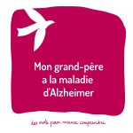 Mon grand-pere a la maladie d'Alzheimer