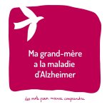 Ma grand-mere a la maladie d'Alzheimer