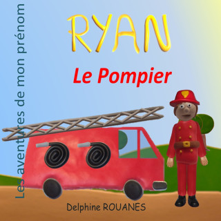 Ryan le Pompier