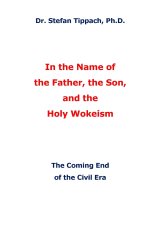 In the Name of the Father, the Son, and the Holy Wokeism