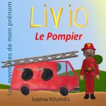 Livio le Pompier