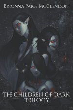 Children of Dark Trilogy