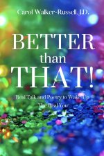 Better than That!