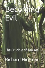 Becoming Evil