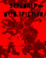 Stranger with Friction Issue Five