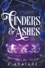 Cinders & Ashes Book 4