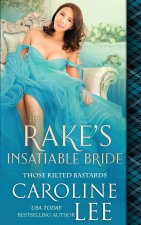 Rake's Insatiable Bride