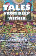 Tales From Deep Within