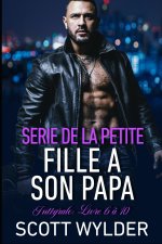 Serie de la petite fille a son papa Integrale