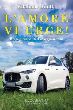 L'amore vi urge!