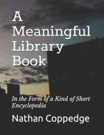 Meaningful Library Book