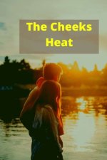 Cheeks Heat