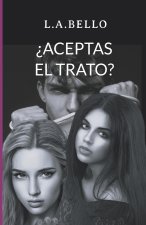 ?Aceptas el Trato?