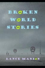 Broken World Stories