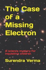 Case of a Missing Electron