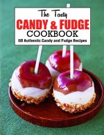Tasty Candy And Fudge Cookbook