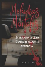 Melodias Mortales