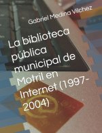biblioteca publica municipal de Motril en Internet (1997-2004)