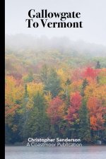 Gallowgate To Vermont