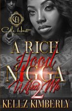 Rich Hood N*gga Wifed Me 2