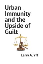 Urban Immunity and the Upside of Guilt