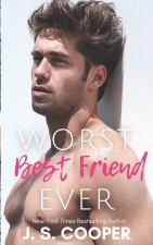 Worst Best Friend Ever