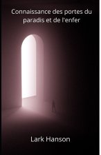 Connaissance des portes du paradis et de l'enfer