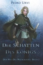 Schatten des Koenigs