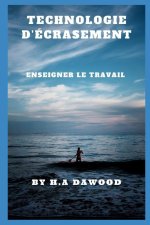 Technologie d'ecrasement