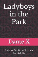 Ladyboys in the Park