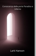 Conoscenza delle porte Paradiso e Inferno