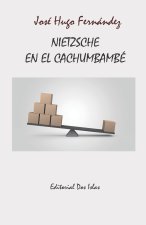 Nietzsche En El Cachumbambe