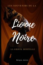Les Souvenirs de la Lionne de la Baia