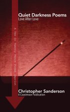 Quiet Darkness Poems