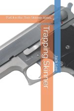 Trapping Skinner