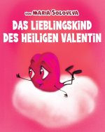 Lieblingskind Des Heiligen Valentin