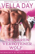 Des Baren verbotener Wolf