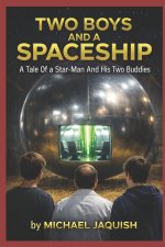Two Boys and a Space-Ship