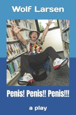 Penis! Penis!! Penis!!!