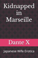Kidnapped in Marseille
