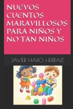 Nuevos Cuentos Maravillosos Para Ninos Y No Tan Ninos