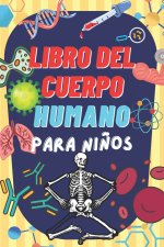 Libro del Cuerpo Humano Para Ninos