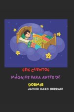 Seis Cuentos Magicos Para Antes de Dormir