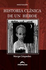 Historia clinica de un heroe