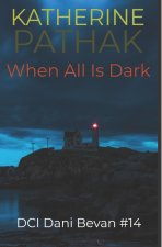When All Is Dark