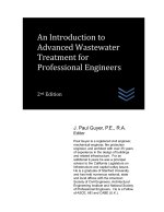 Introduction to Advanced Wastewater Treatment for Professional Engineers