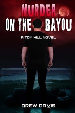 Murder On The Bayou